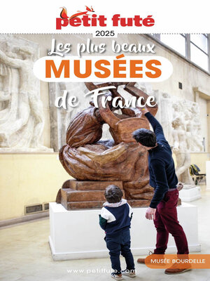 cover image of Guide Les Plus Beaux Musées 2025 Petit Futé